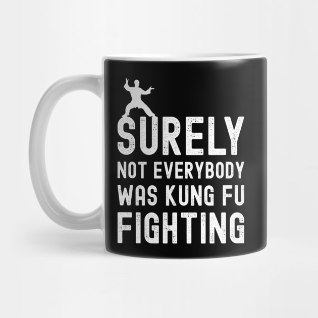 Surely Not Everybody Was Kung Fu Fighting by MIKOLTN